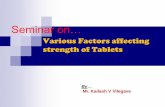 Various factors affecting strength of tablets by kailash vilegave
