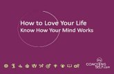 Know How Your Mind Works and Master Your Life