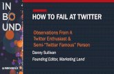 how to fail at twitter