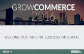 GrowCommerce 2016 — How Fast-Growing E-Commerce Brands Are Driving Sales with Social