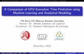 SlidesA Comparison of GPU Execution Time Prediction using Machine Learning and Analytical Modeling