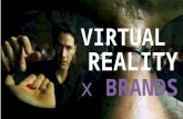 Virtual reality x brands