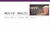 Movie Magic: Let's Talk 2, Lesson 14A, Part 2