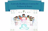 Ayurveda Healthcare Courses for Wellness and Beauty