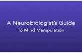 Neurobiologist's guide to mind manipulation 0.7