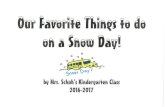 Our Favorite Things to do on a Snow Day!