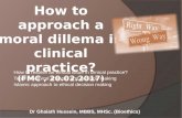 Lecture 6 & 7 introduction to ethical analysis and clinical consultations (20-27.02.2017)