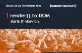React - render() to DOM - Boris Dinkevich - Codemotion Milan 2016