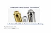 Selection of Tool Steel -Tablet Compression Tooling