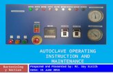 Autoclave instruction and maintenance