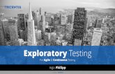 Exploratory testing for agile  continuous testing