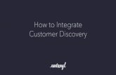 How to Integrate Customer Discovery