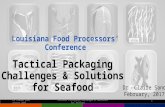 Tactical Packaging Challenges and Solutions for Fresh Seafood by Dr. Sand