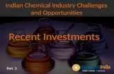 Indian Chemical Industry Challenges and Opportunities - Recent Investments - Part - 3