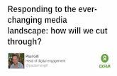 Responding to the everchanging media landscape: how will we cut through? | The future of public engagement | Conference | 23 Feb 2017