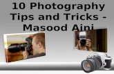 Masood Aini | Tips and Tricks For Professional Photography