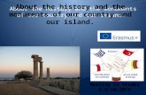About the history and the monuments of our country  Greece and of our island, Rhodes