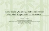Research quality, bibliometrics and the republic of science