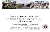 Promoting Innovation and evidenced based approaches to policy makers