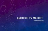 Android tv market -  March 2017 - analysis and commentary