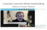 Lessons Learned When Automating