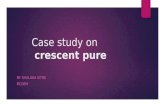 case study on crescent pure