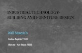 Wall Material (Industrial Technology- Building and Furniture Design)