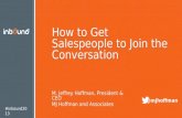 How to Get Salespeople to Join the Conversation