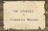 OF STUDIES by Francis Bacon