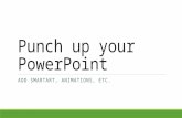 Punch up your power point