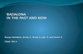 BADALONA: NOW AND THEN