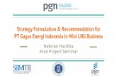 Strategy Formulation and Recommendation for PT Gagas Energi Indonesia in Mini LNG Business