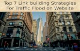 Top 7 Link Building Strategies for Traffic Flood on Website