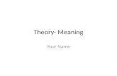 Theory - Meaning