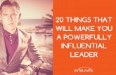 20 Things That Will Make You a Powerfully Influential Leader