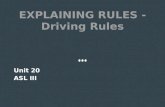 3b. Explaining Rules - Driving Rules
