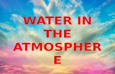 Water in the atmosphere and Weather Pattern
