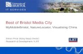 Best of Bristol Media City - MyMobileBristol, NatureLocator, Visualising China