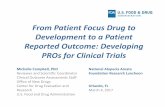 From Patient Focus Drug to Development to a Patient Reported Outcome: Developing PROs for Clinical Trials