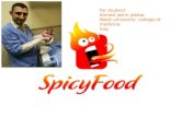 Spicy food