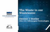 USST: The Waste in Our Wastewater Infrastructure