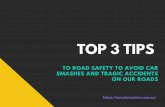 Top 3 Tips to avoid road accidents and car smashes on our roads by Smash Masters Panel Beaters