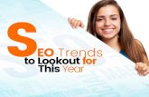 SEO Trends to Lookout for This Year