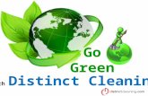 Go Green with Distinct Cleaning