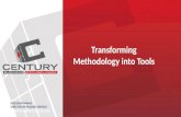 Transforming methodology into tools srt v2