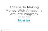 3 Steps To Making Money With Amazon’s Affiliate Program – A Beginner’s Guide