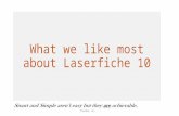Laserfiche10 highlights- how the new features can benefit your mobile and workflow strategy