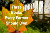 Three Books Every Farmer Should Own