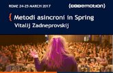 Meetup Code Garden Roma e Java User Group Roma: metodi asincroni con Spring - Vitalij Zadneprovskij - Codemotion Rome 2017
