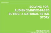 Presentation: Solving for Audience/Index-Based Buying: A National Retail Story